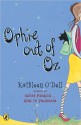 Ophie Out of Oz - Kathleen O'Dell