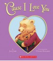 'Cause I Love You - Jan Carr, Daniel Howarth