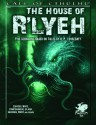 The House of R'lyeh - David Conyers, Glyn White, Brian Courtemanche, Peter Gilham, Brian M. Sammons