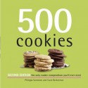 500 Cookies: The Only Cookie Compendium You'll Ever Need - Philippa Vanstone, Carol Beckerman