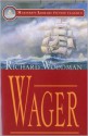 Wager - Richard Woodman