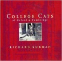 College Cats of Oxford & Cambridge - Richard Surman