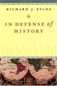 In Defense of History - Richard J. Evans