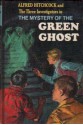 The Mystery of the Green Ghost - Robert Arthur