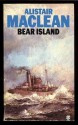 Bear Island - Alistair MacLean