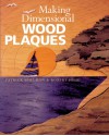 Making Dimensional Wood Plaques - Patrick Spielman, Robert Hyde