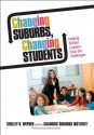 Changing Suburbs, Changing Students: Helping School Leaders Face the Challenges - Shelley B. Wepner, Joanne G. Ferrara, Kristin N. Rainville, Diane W Gomez