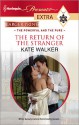 The Return of the Stranger - Kate Walker