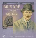 Brigade: The Further Adventures of Lestrade - M.J. Trow