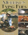 Morris on Tying Flies - Skip Morris, Morris