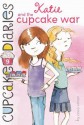 Katie and the Cupcake War - Coco Simon