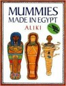 Mummies Made in Egypt - Aliki