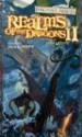 Realms of the Dragons II - Philip Athans, Kameron M. Franklin, Jaleigh Johnson, Ed Gentry, Murray J.D. Leeder, James P. Davis, Rosemary Jones, Erik Scott de Bie, Harley Stroh, J.L. Collins, Jim Pitrat, Erin Tettensor