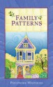 Family Patterns - Kristin Eckhardt