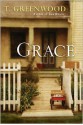 Grace - T. Greenwood