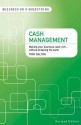 Cash management: Making your business cash-rich…without breaking the bank - Tony Dalton