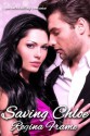 Saving Chloe (The Beaumont Trilogy, #1) - Regina Frame, Sarah Foster