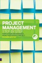 Project Management Step by Step: The Proven, Practical Guide to Running a Successful Project, Every Time - Richard Newton