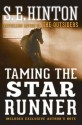 Taming the Star Runner - S.E. Hinton