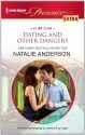 Dating and Other Dangers - Natalie Anderson