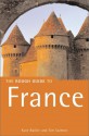 The Rough Guide to France - Kate Baillie, Tim Salmon, Brian Catlos