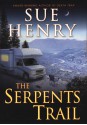 The Serpents Trail - Sue Henry