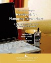 The 21st Century Workforce: Handbook for Managing Teleworkers - Sandra Gurvis, Don Philpott