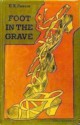 Foot in the Grave - E.X. Ferrars