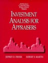 Investment Analysis for Appraisers (Appraisal Continuing Education) - Jeffrey D. Fisher, Robert S. Martin