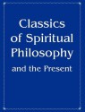 Classics of Spiritual Philosophy and the Present - Vladimir Antonov