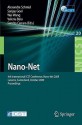 Nano Net: 4th International Icst Conference, Nano Net 2009, Lucerne, Switzerland, October 18 20, 2009, Proceedings (Lecture Notes Of The Institute For ... And Telecommunications Engineering) - Alexandre Schmid, Sanjay Goel, Wang Wei, Valeriu Beiu, Sandro Carrara