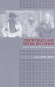 Youth Policy and Social Inclusion: Critical Debates with Young People - Monica Barry