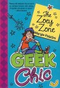 Geek Chic: The Zoey Zone - Margie Palatini