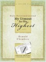 My Utmost For His Highest Journal - Oswald Chambers