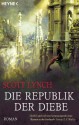 Die Republik der Diebe - Scott Lynch, Ingrid Herrmann-Nytko