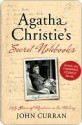 Agatha Christie's Secret Notebooks: Fifty Years of Mysteries in the Making - John Curran