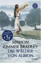 Die Wälder Von Albion - Marion Zimmer Bradley, Diana L. Paxson