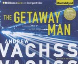 The Getaway Man - Andrew Vachss, Phil Gigante