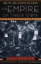 An Empire of Their Own: How the Jews Invented Hollywood - Neal Gabler