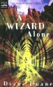 A Wizard Alone - Diane Duane