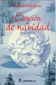 Cancion de Navidad - Charles Dickens