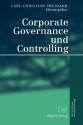 Corporate Governance Und Controlling (German Edition) - Carl-Christian Freidank