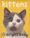 Bright Baby Kitten (Board Book) - Roger Priddy