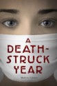 A Death-Struck Year - Makiia Lucier