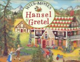 Hansel & Gretel - Jacob Grimm, Will Moses