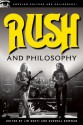 Rush and Philosophy: Heart and Mind United - Jim Berti