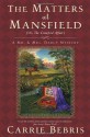 The Matters at Mansfield: Or, The Crawford Affair - Carrie Bebris