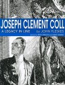 Joseph Clement Coll: A Legacy in Line - John Fleskes