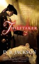 Thieftaker - D.B. Jackson