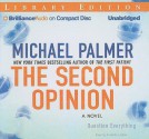 The Second Opinion - Michael Palmer, Franette Liebow